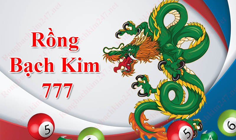 Rồng bạch kim 777 chốt dàn đề MB 35 số chính xác 100